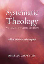 Systematic Theology, Volume 1, Fourth Edition- Wipf and Stock Publishers