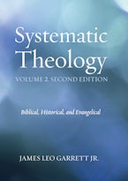 Systematic Theology, Volume 2, Second Edition