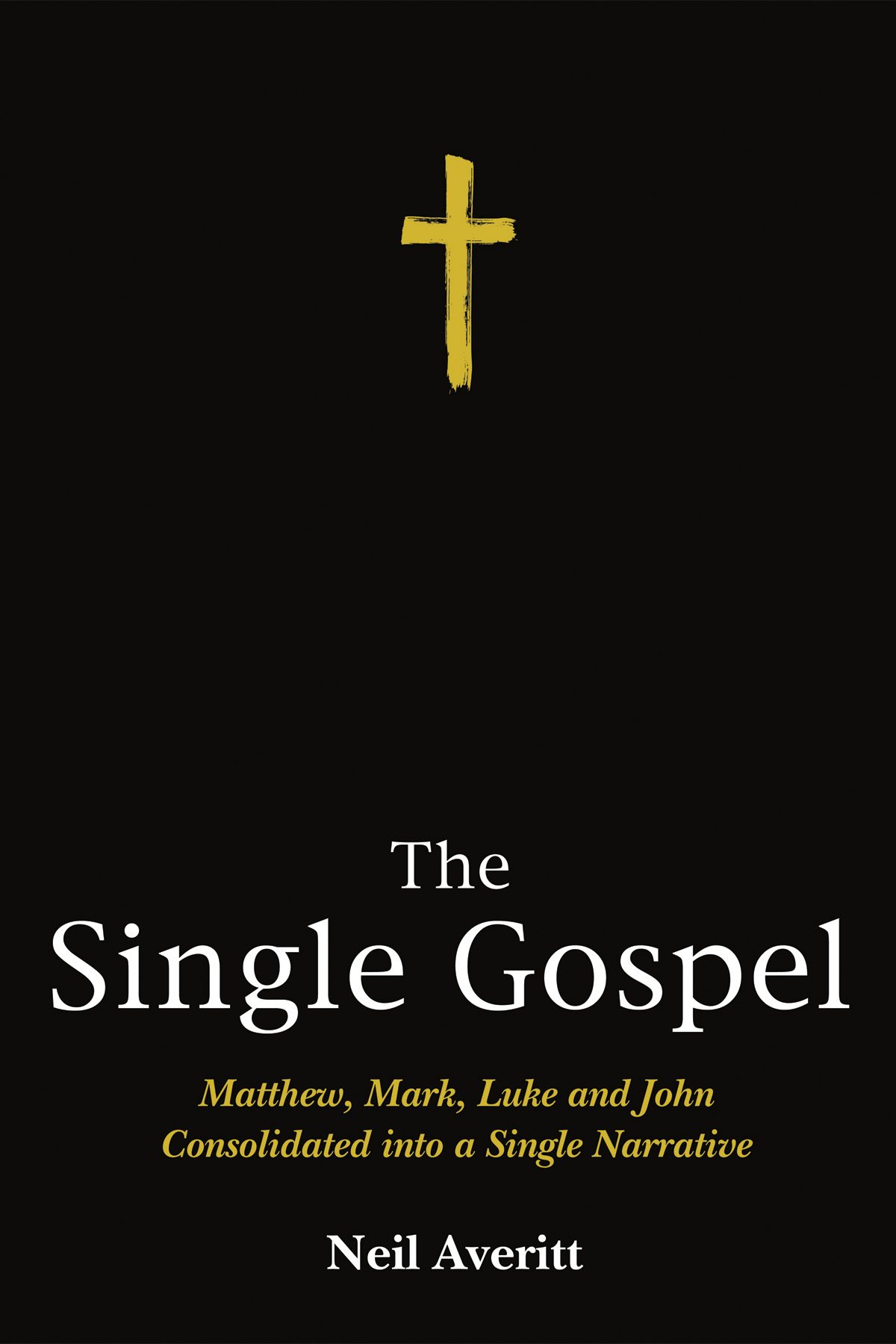 The Single Gospel- Wipf and Stock Publishers