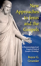 New Approaches to Jesus and the Gospels