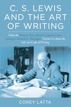 C. S. Lewis and the Art of Writing