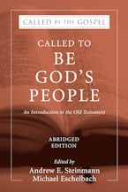 Called To Be God’s People, Abridged Edition