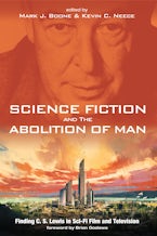 Science Fiction and The Abolition of Man