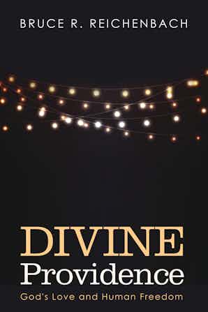 Divine Providence - God's Love and Human Freedom
