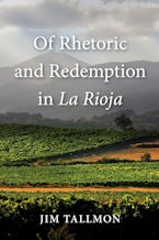 Of Rhetoric and Redemption in La Rioja