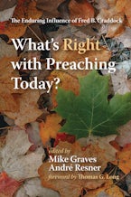 What’s Right with Preaching Today?