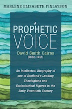 A Prophetic Voice—David Smith Cairns (1862–1946)