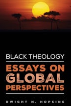 Black Theology—Essays on Global Perspectives