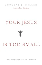 Your Jesus Is too Small