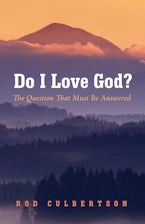 Do I Love God?