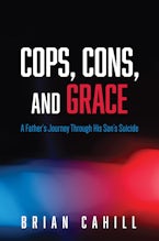 Cops, Cons, and Grace