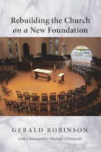 Rebuilding the Church on a New Foundation