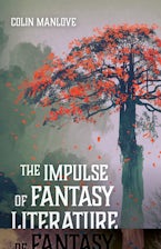 The Impulse of Fantasy Literature