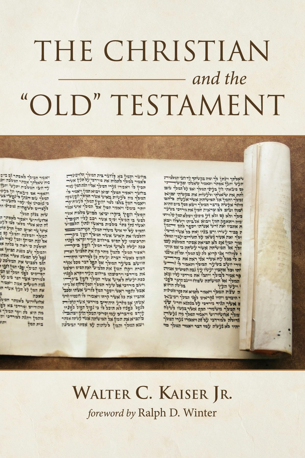 The Christian And The Old Testament- Wipf And Stock Publishers