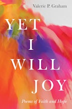 Yet I Will Joy
