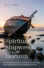 Spiritual Shipwreck on the Horizon