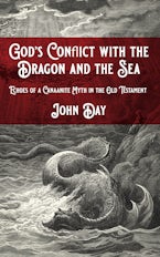 God’s Conflict with the Dragon and the Sea