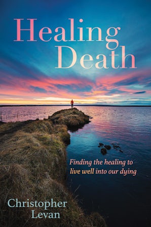 Healing Death- Wipf and Stock Publishers