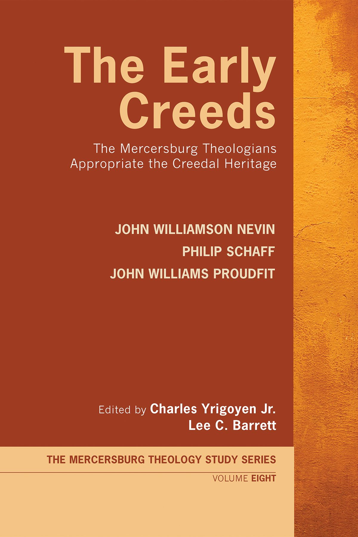 The Early Creeds- Wipf and Stock Publishers