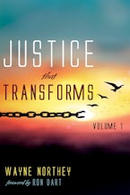 Justice That Transforms, Volume One