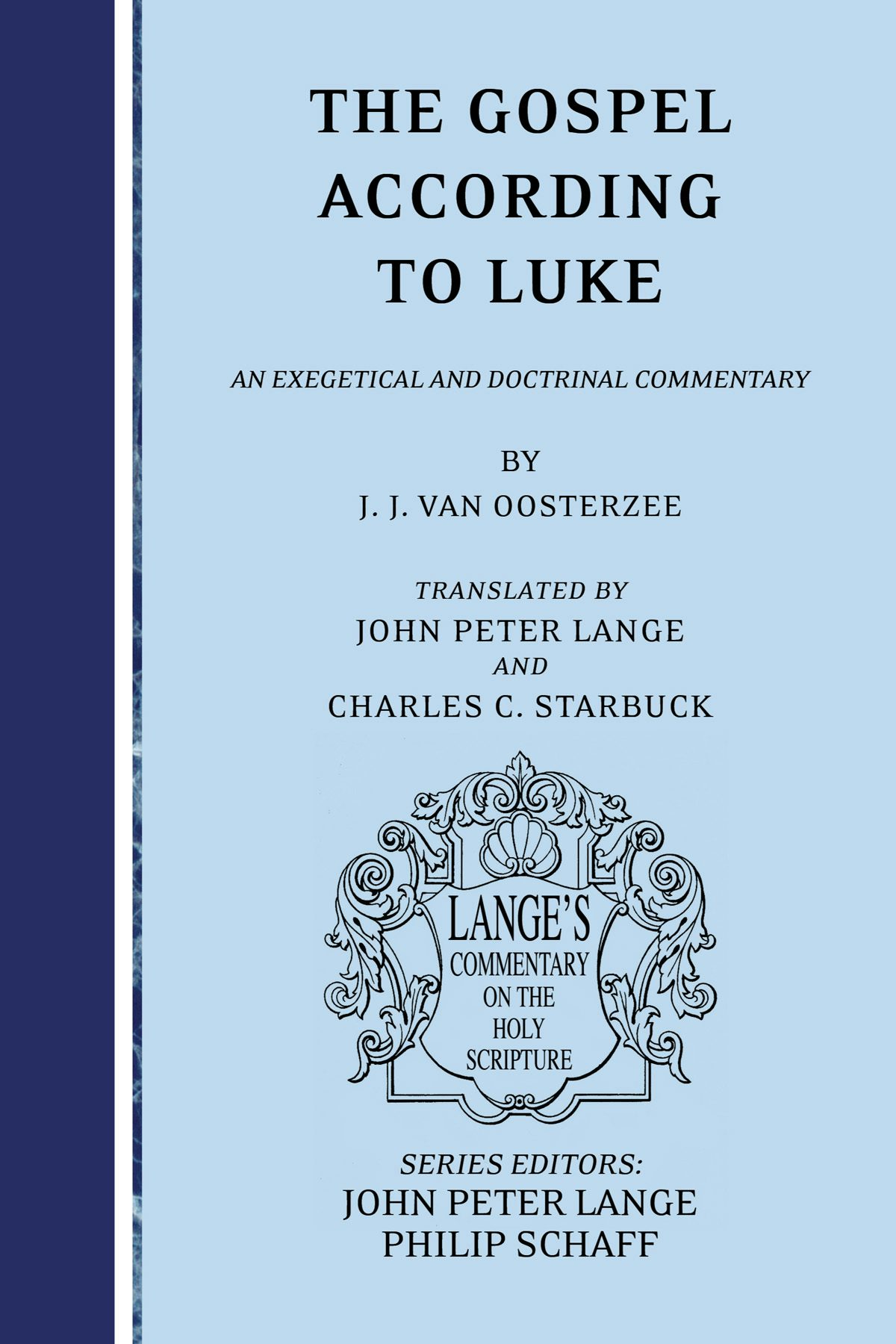 The Gospel According To Luke- Wipf And Stock Publishers