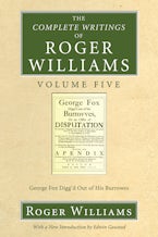 The Complete Writings of Roger Williams, Volume 5