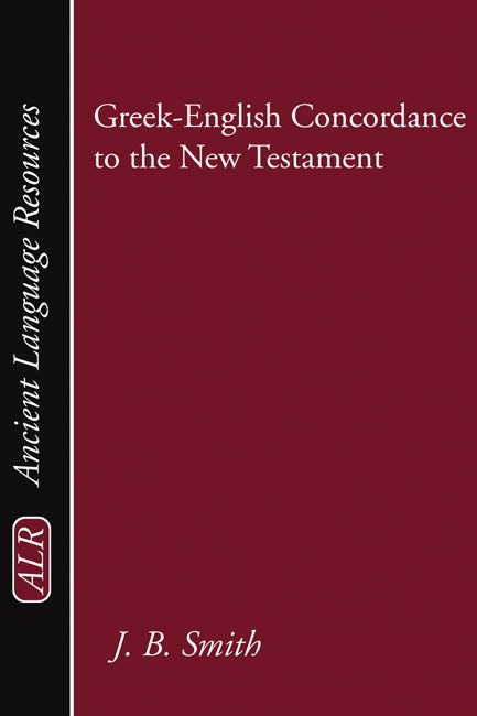 Greek-English Concordance to the New Testament- Wipf and Stock