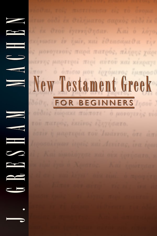 New Testament Greek for Beginners- Wipf and Stock Publishers
