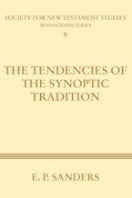 The Tendencies of the Synoptic Tradition