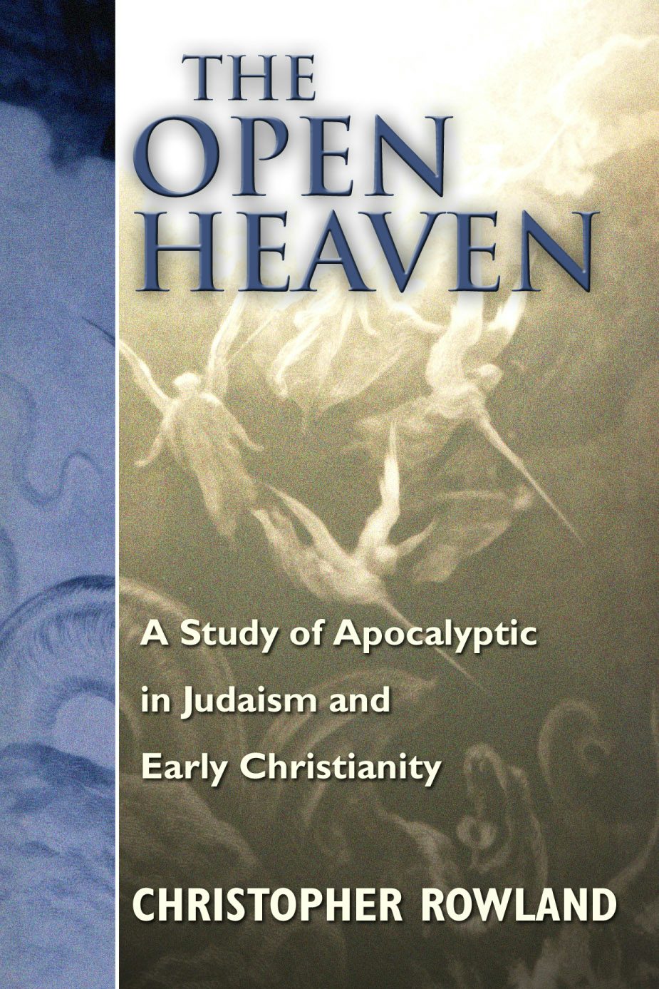 The Open Heaven- Wipf and Stock Publishers