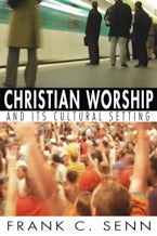 Christian Worship and Its Cultural Setting