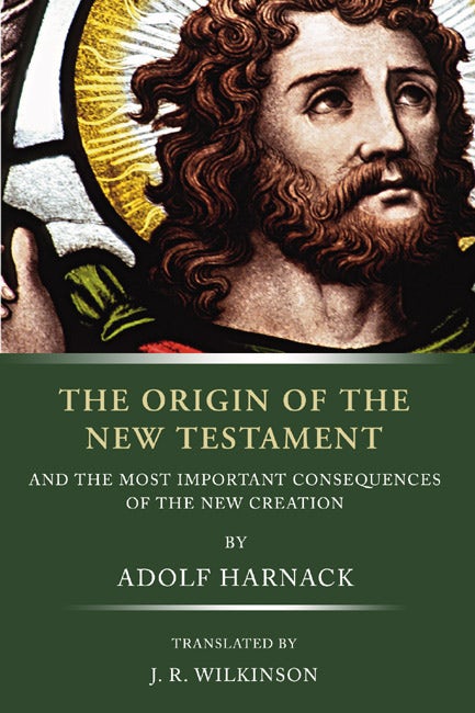 The Origin Of The New Testament- Wipf And Stock Publishers