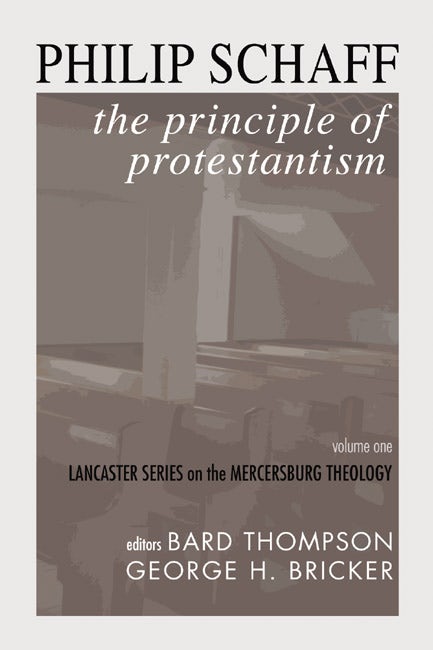 The Principle of Protestantism- Wipf and Stock Publishers