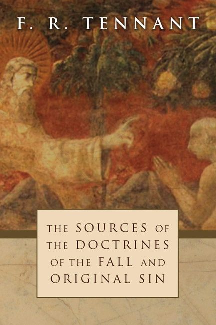 The Sources of the Doctrines of the Fall and Original Sin- Wipf