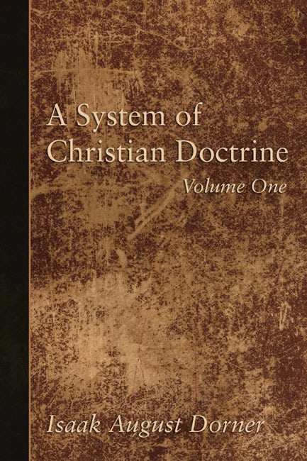 A System of Christian Doctrine, 4 Volumes- Wipf and Stock Publishers
