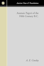 Aramaic Papyri of the Fifth Century B.C.