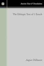 The Ethiopic Text of 1 Enoch