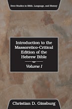 Introduction to the Massoretico-Critical Edition of the Hebrew Bible, 2 Volumes