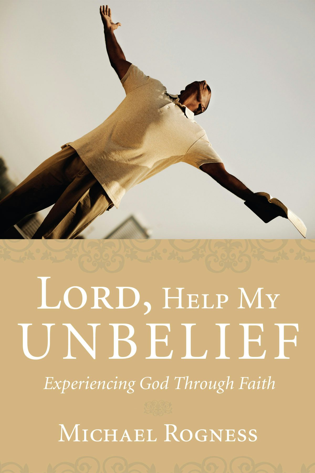 Lord, Help My Unbelief- Wipf And Stock Publishers