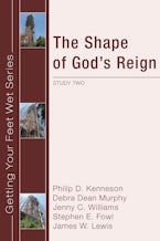 The Shape of God’s Reign