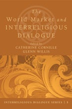 The World Market and Interreligious Dialogue