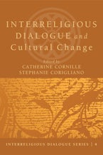 Interreligious Dialogue and Cultural Change