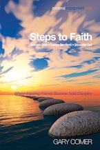 Steps to Faith: Examine Faith—Explore Questions—Encounter God