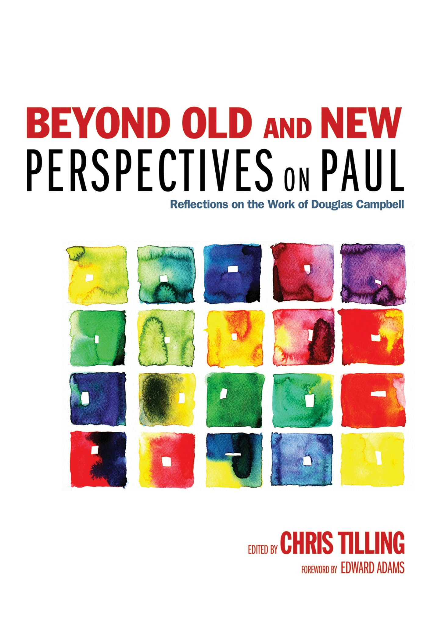 Beyond Old and New Perspectives on Paul- Wipf and Stock Publishers