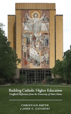 Building Catholic Higher Education