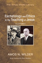 Eschatology and Ethics in the Teaching of Jesus- Wipf and Stock Publishers