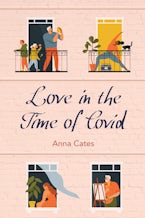 Love in the Time of Covid
