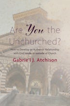 Are You the Unchurched?