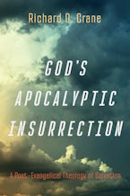 God’s Apocalyptic Insurrection