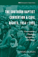 The Southern Baptist Convention & Civil Rights, 1954–1995